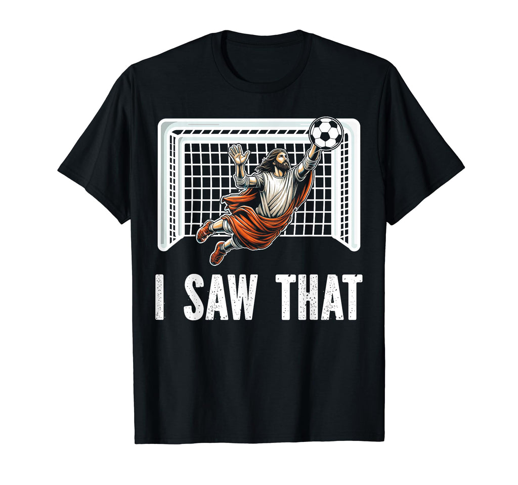 Soccer Goalie Funny Goalkeeper T-Shirt - Casual Everyday Wear Men Women - T-Shirt, Sweatshirt, Hoodie
