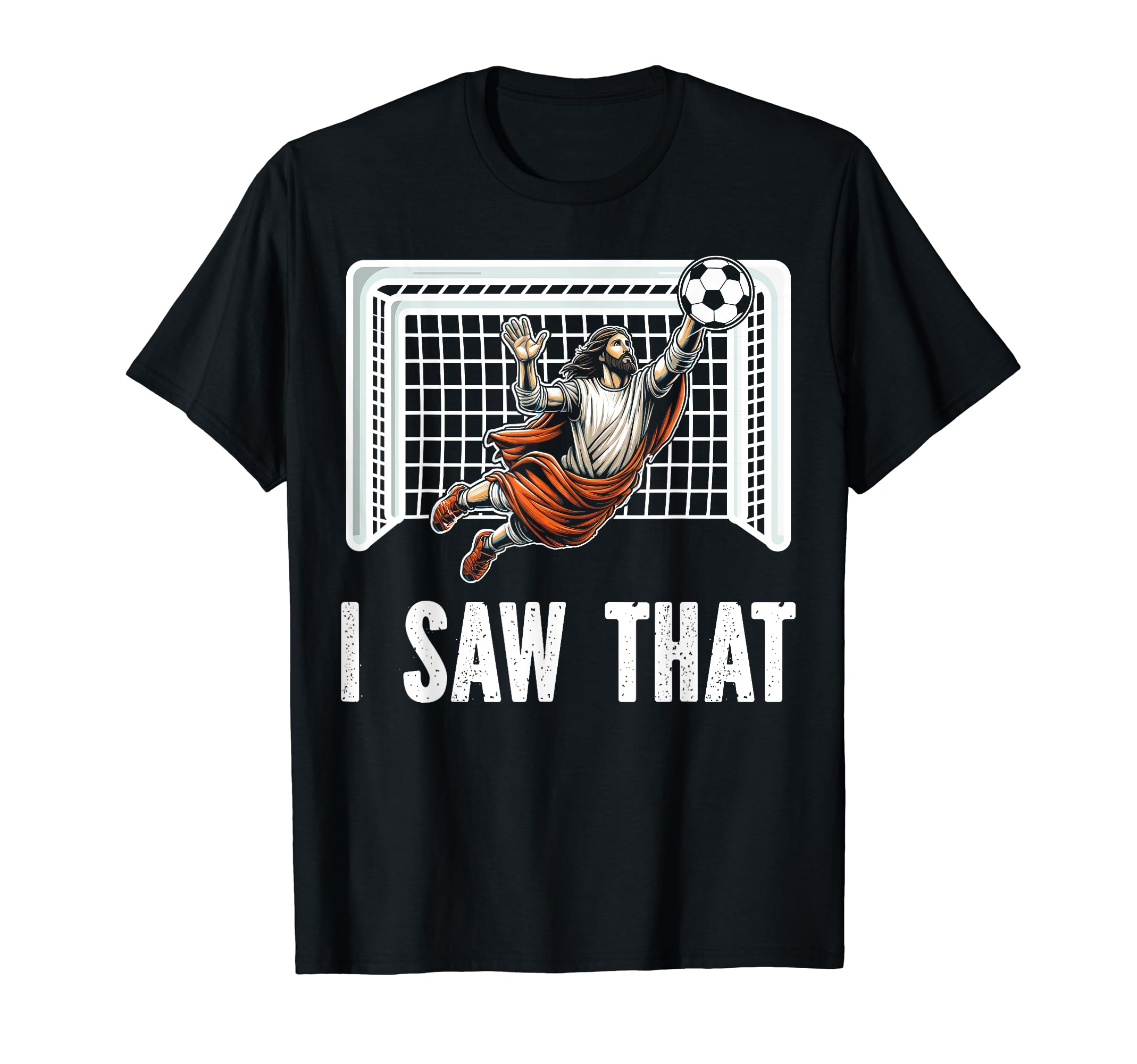 Soccer Goalie Funny Goalkeeper T-Shirt - Casual Everyday Wear Men Women - T-Shirt, Sweatshirt, Hoodie