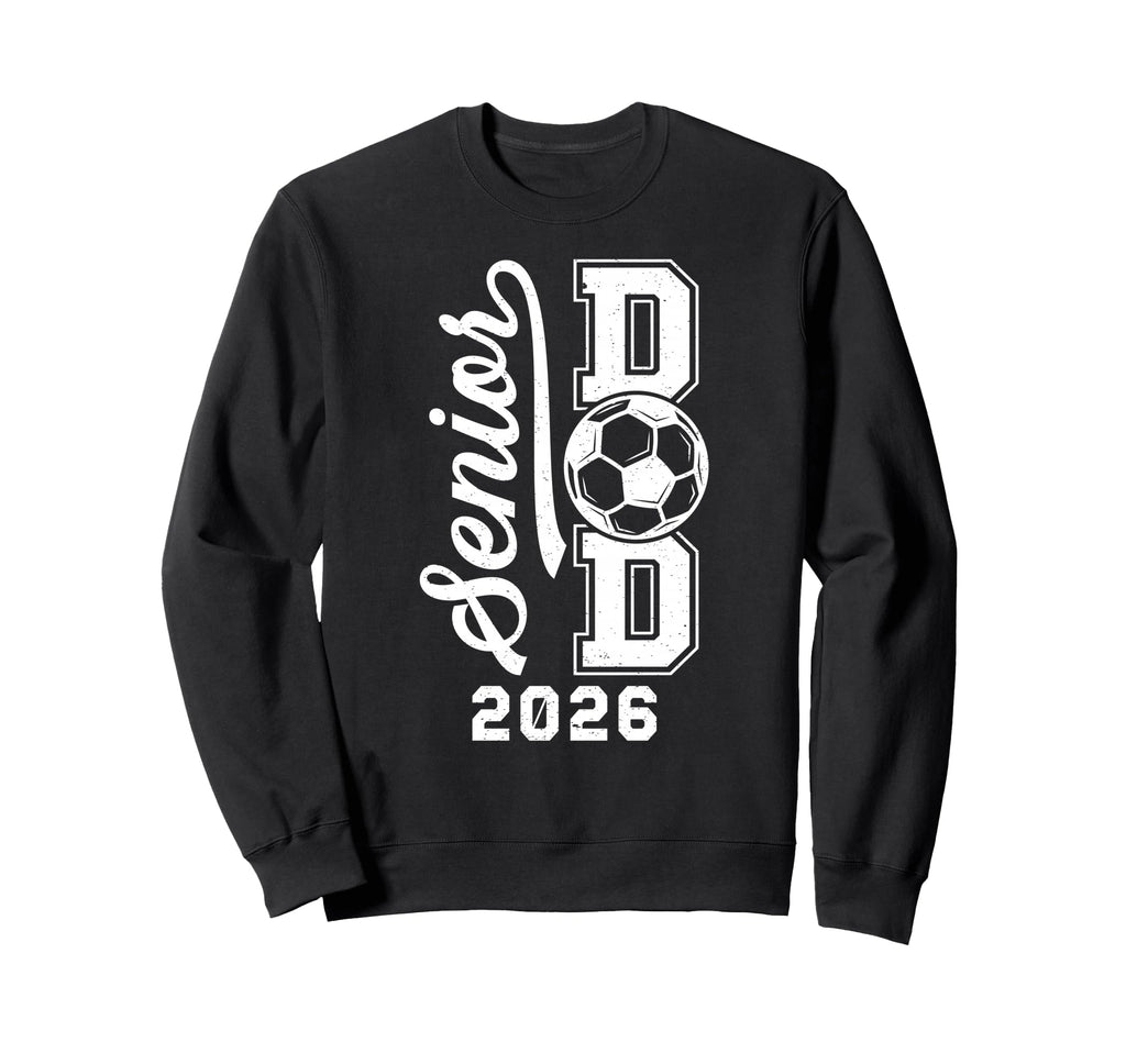 Soccer Senior Dad Senior Soccer Sweatshirt - Unique Graphic for Adults - T-Shirt, Sweatshirt, Hoodie