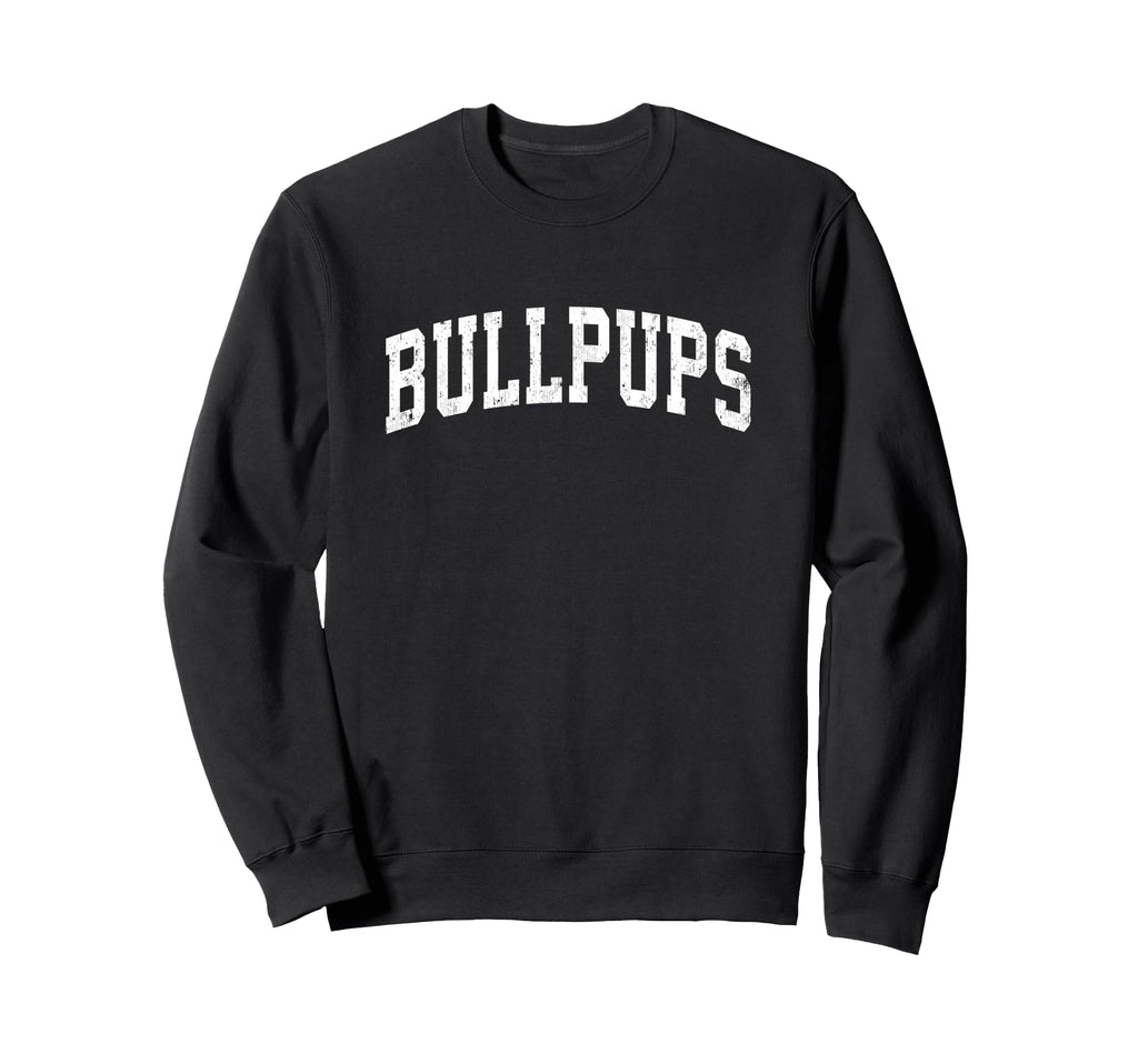 Bullpups Mascot Athletic Sports Sweatshirt - Streetwear Style Men Women - T-Shirt, Sweatshirt, Hoodie