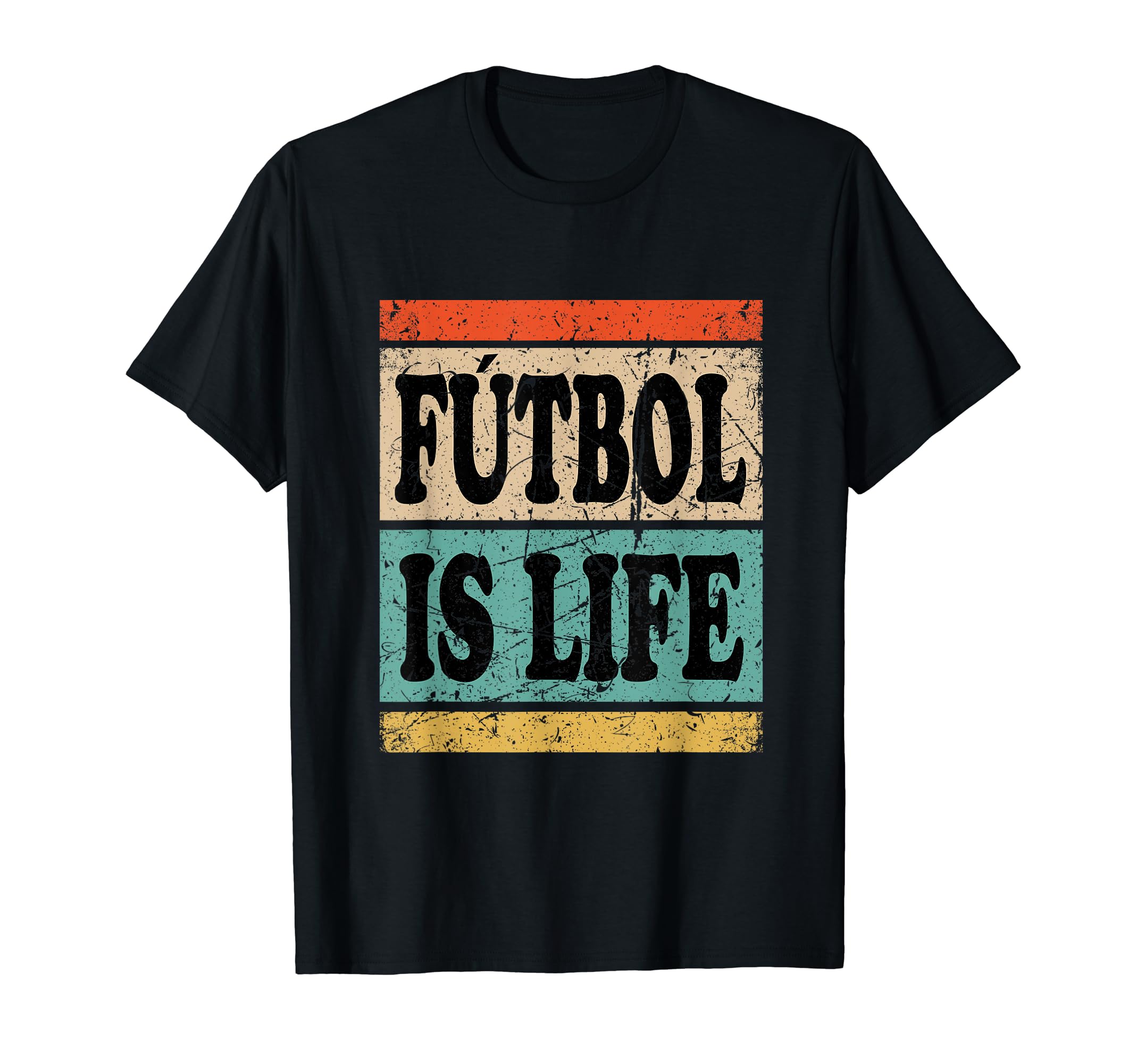 Futbol Is Life Shirts Futbol T-Shirt - Casual Everyday Wear Unisex - T-Shirt, Sweatshirt, Hoodie
