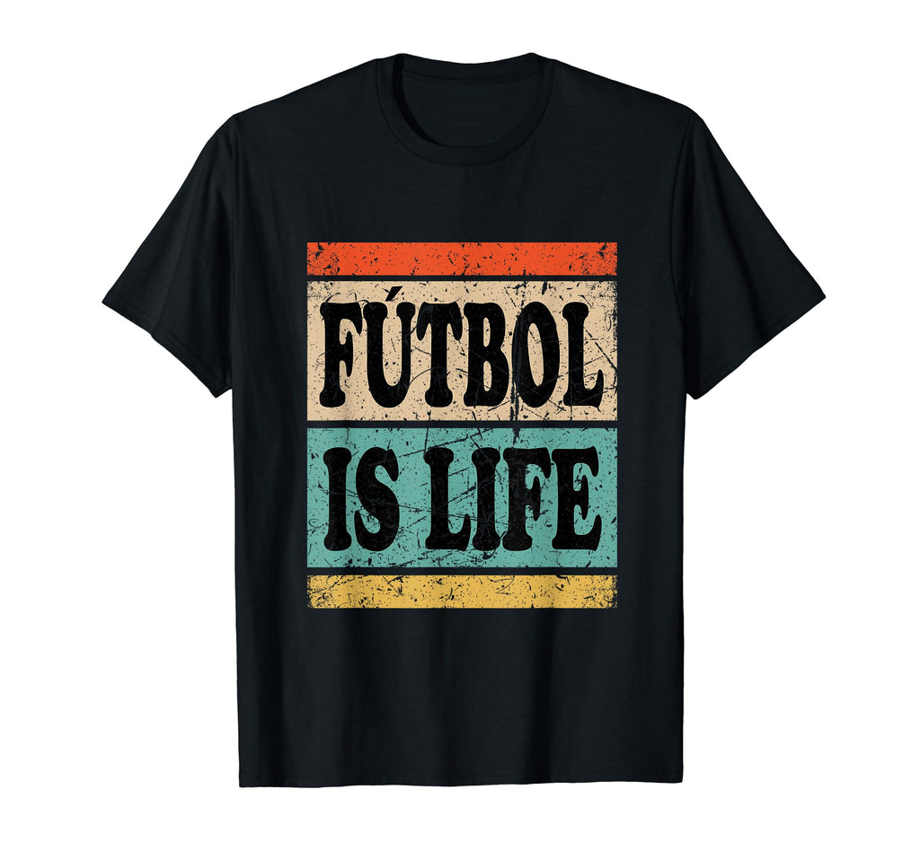 Futbol Is Life Shirts Futbol T-Shirt - Fun Novelty Design for Adults - T-Shirt, Sweatshirt, Hoodie