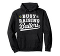 Busy Raising Ballers Soccer Volleyball Hoodie - Novelty Apparel for Adults - T-Shirt, Sweatshirt, Hoodie