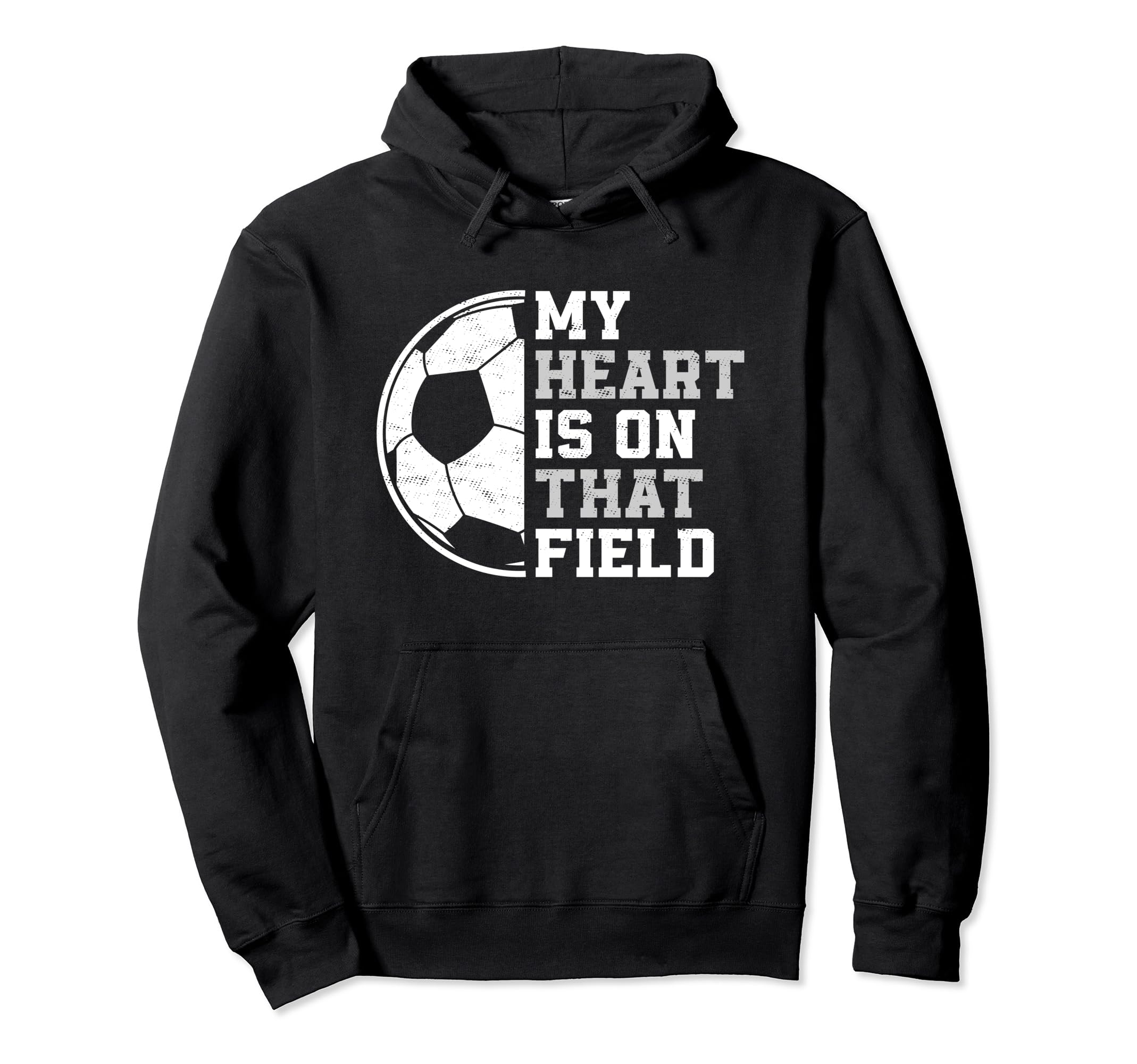 My Heart Is That Soccer Field Proud Soccer Hoodie - Trendy Graphic Unisex - T-Shirt, Sweatshirt, Hoodie