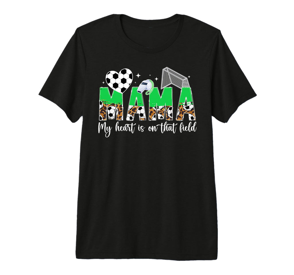 My Heart Is That Field Soccer Mom Soccer T-Shirt - Custom Art Print Unisex - T-Shirt, Sweatshirt, Hoodie