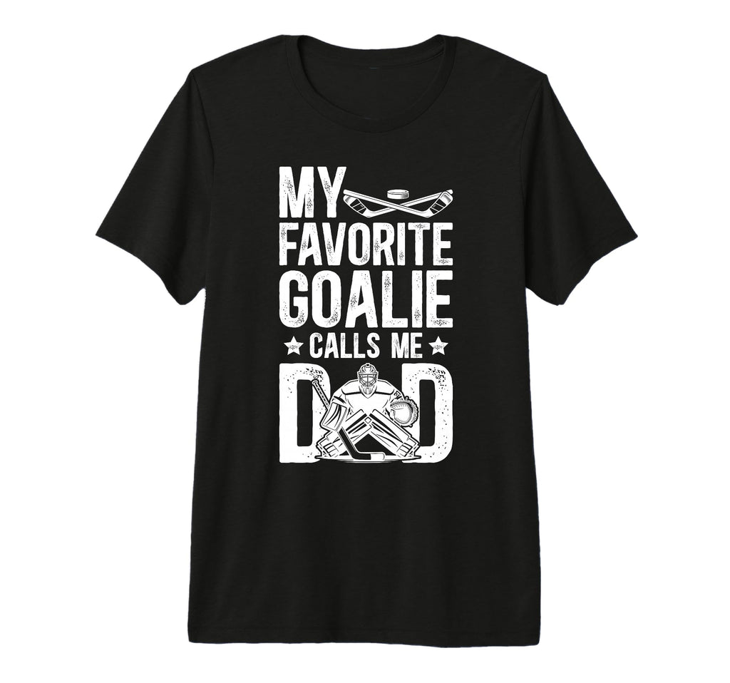 Mens Proud Ice Hockey Goalie Dad T-Shirt - Custom Art Print Men Women - T-Shirt, Sweatshirt, Hoodie