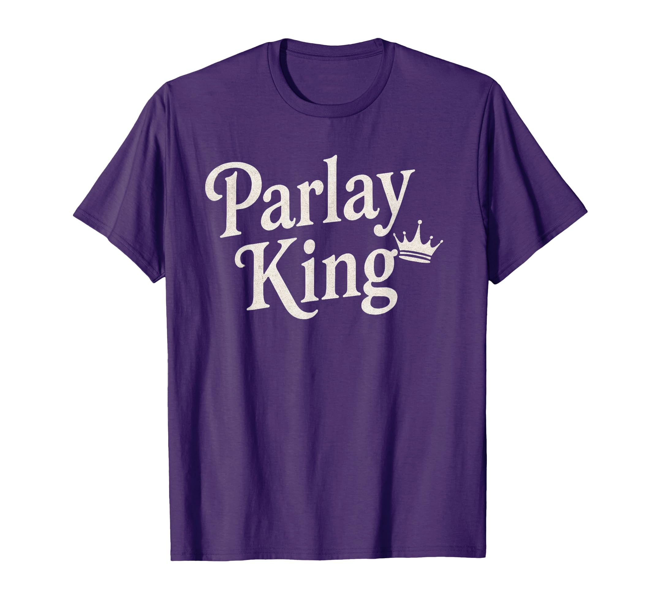Parlay King Loves Sports Betting Gambling T-Shirt - Unique Graphic Unisex - T-Shirt, Sweatshirt, Hoodie