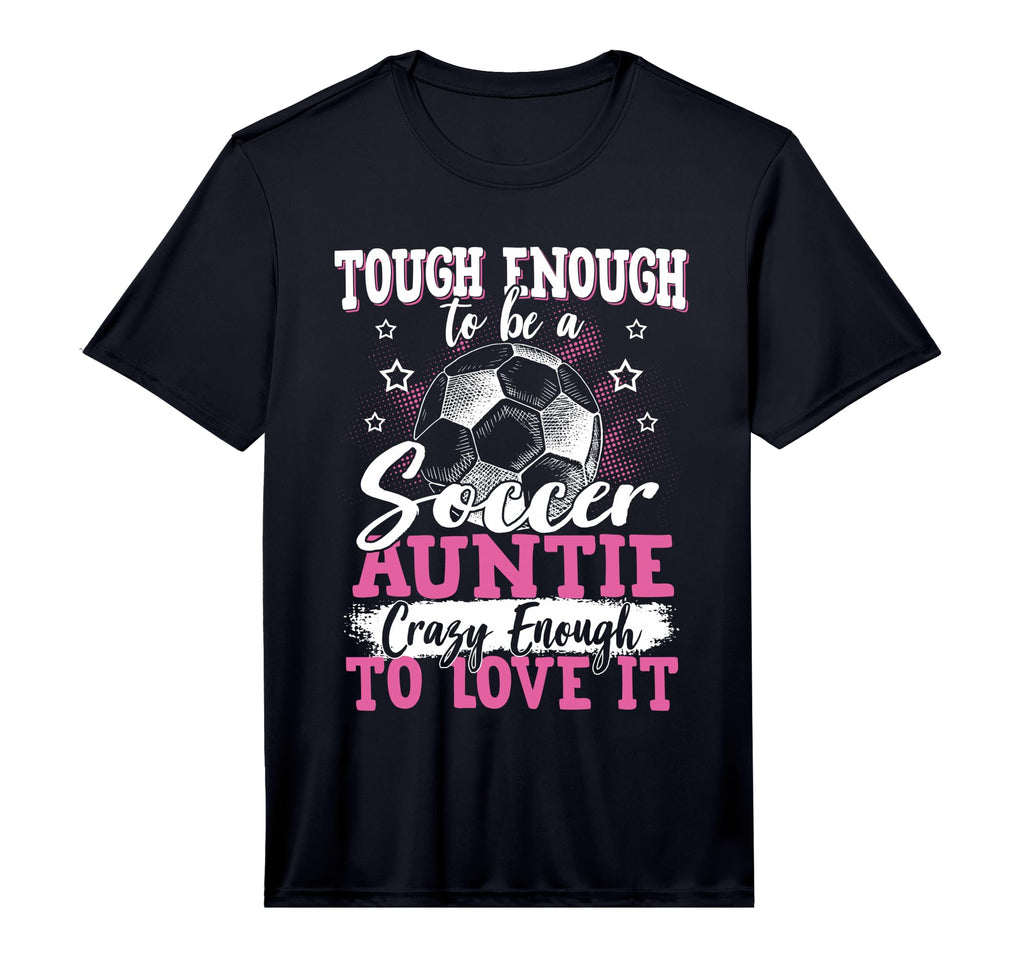 Soccer Player Aunt Mothers Day T-Shirt - Streetwear Style for Adults - T-Shirt, Sweatshirt, Hoodie