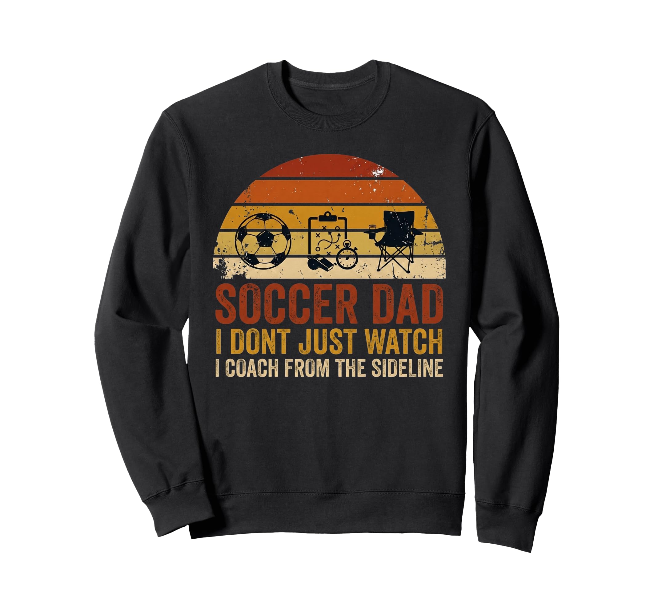 Soccer Dad Funny Coach Sideline Sweatshirt - Unique Graphic for Adults - T-Shirt, Sweatshirt, Hoodie