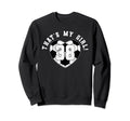 Thats My Soccer Player Mom Dad Jersey Sweatshirt - Novelty Apparel Unisex - T-Shirt, Sweatshirt, Hoodie