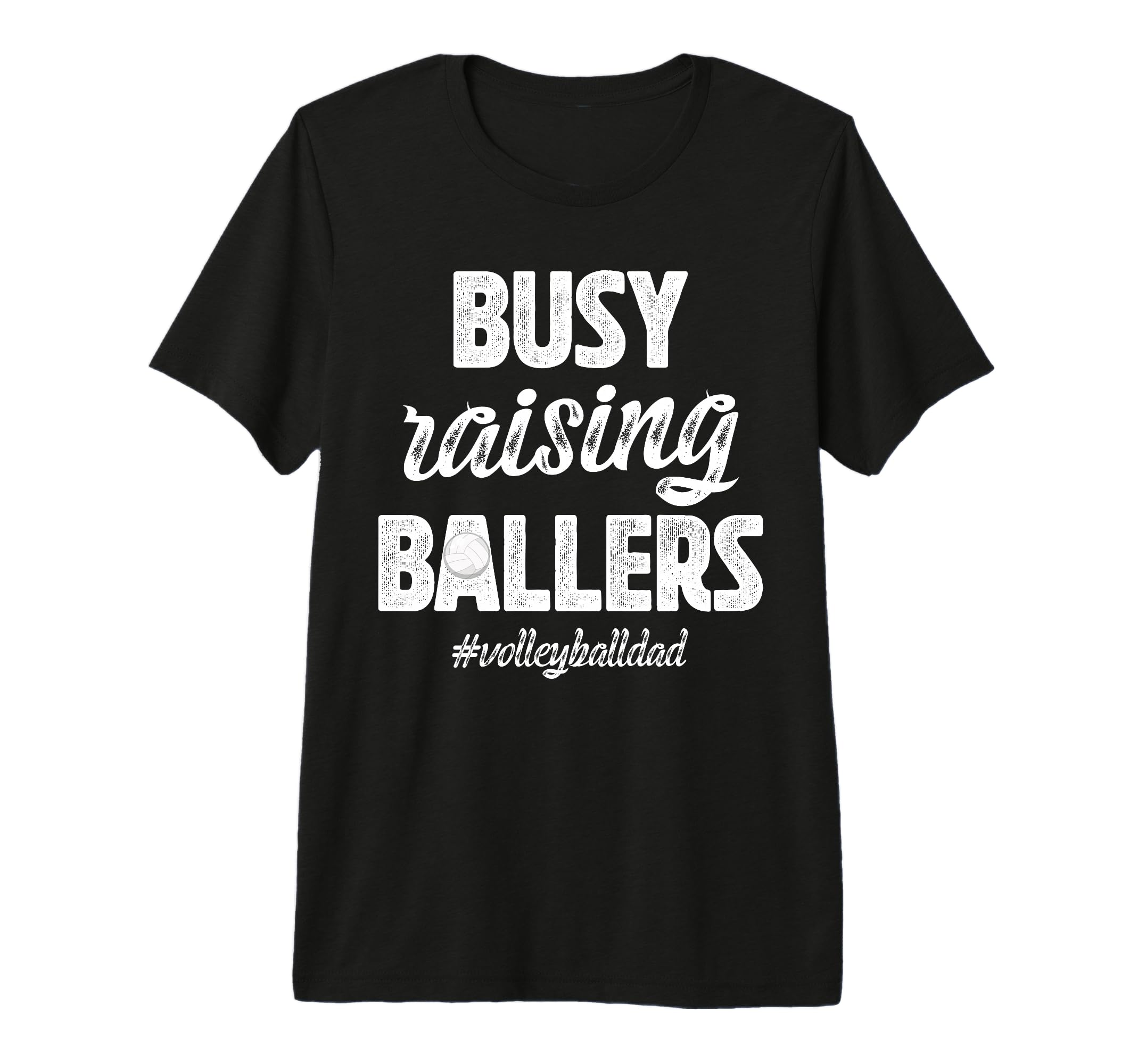 Mens Busy Raising Ballers T-Shirt - Fun Novelty Design for Adults - T-Shirt, Sweatshirt, Hoodie