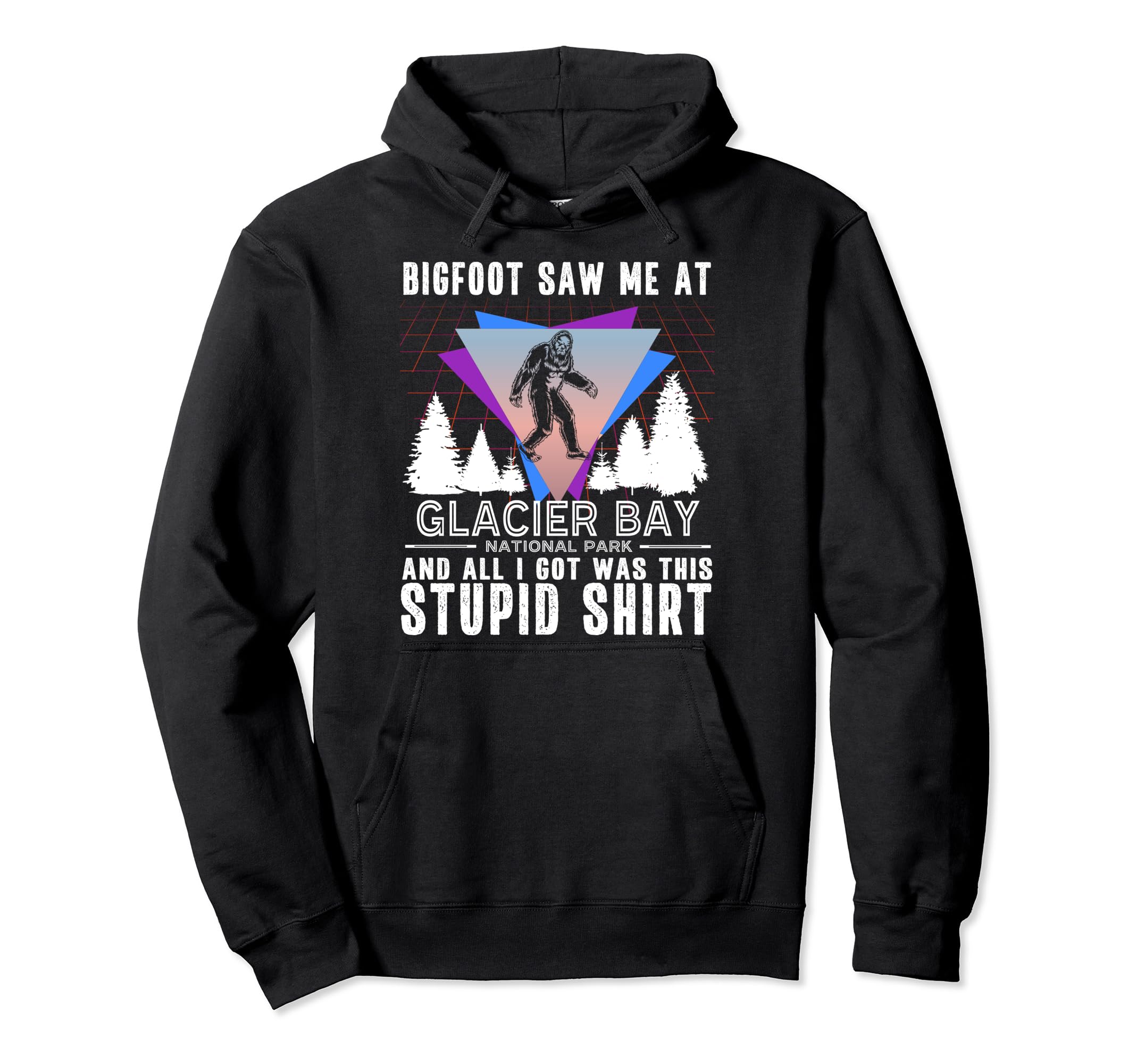 Glacier Bay National Park Alaska Bigfoot Hoodie - Streetwear Style Unisex - T-Shirt, Sweatshirt, Hoodie