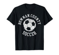 Bowman County Soccer Distressed 90S T-Shirt - Graphic Print Unisex - T-Shirt, Sweatshirt, Hoodie