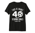 Funny Soccer 40Th Birthday 40 Years T-Shirt - Novelty Apparel for Adults - T-Shirt, Sweatshirt, Hoodie