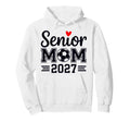 Senior Mom Soccer Class 2027 Womens Hoodie - Unique Graphic Unisex - T-Shirt, Sweatshirt, Hoodie