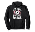 Just Who Loves Soccer Football Player Hoodie - Minimalist Print Men Women - T-Shirt, Sweatshirt, Hoodie