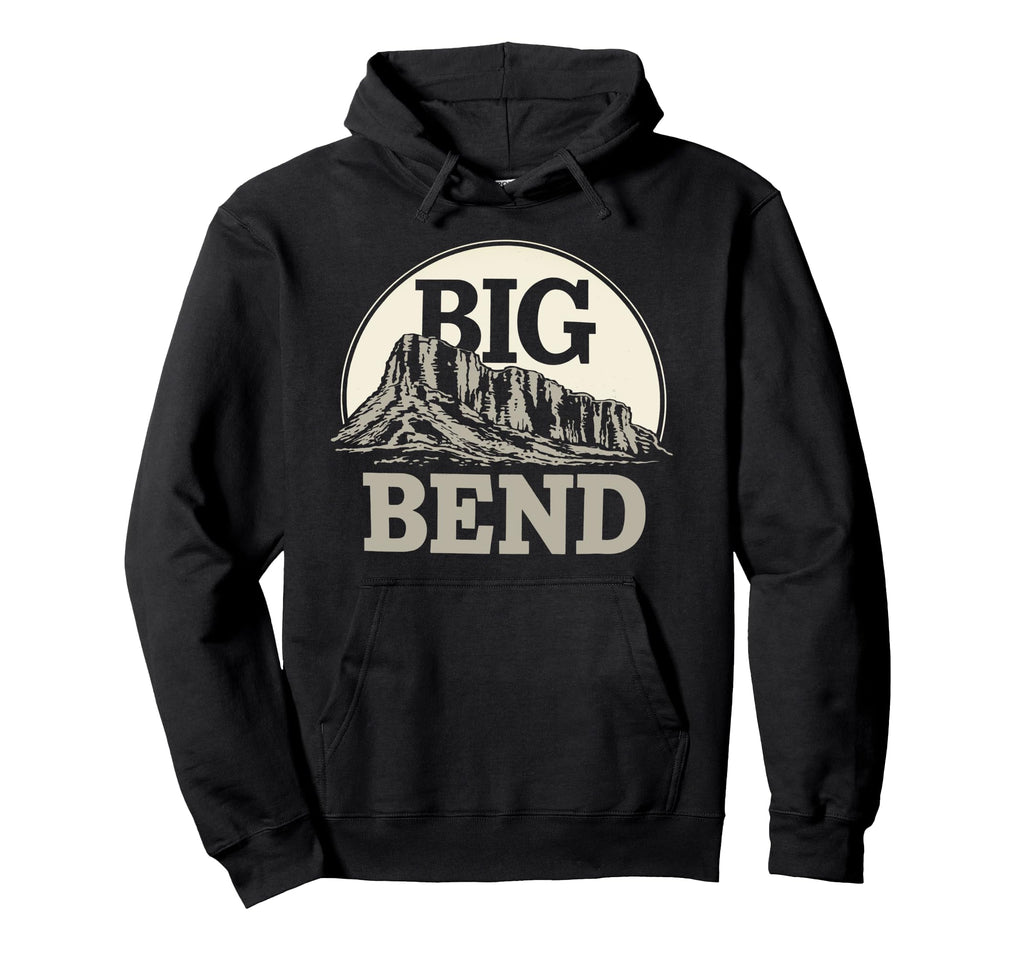 Big Bend Texas National Park Adventure Hoodie - Trendy Graphic Unisex - T-Shirt, Sweatshirt, Hoodie