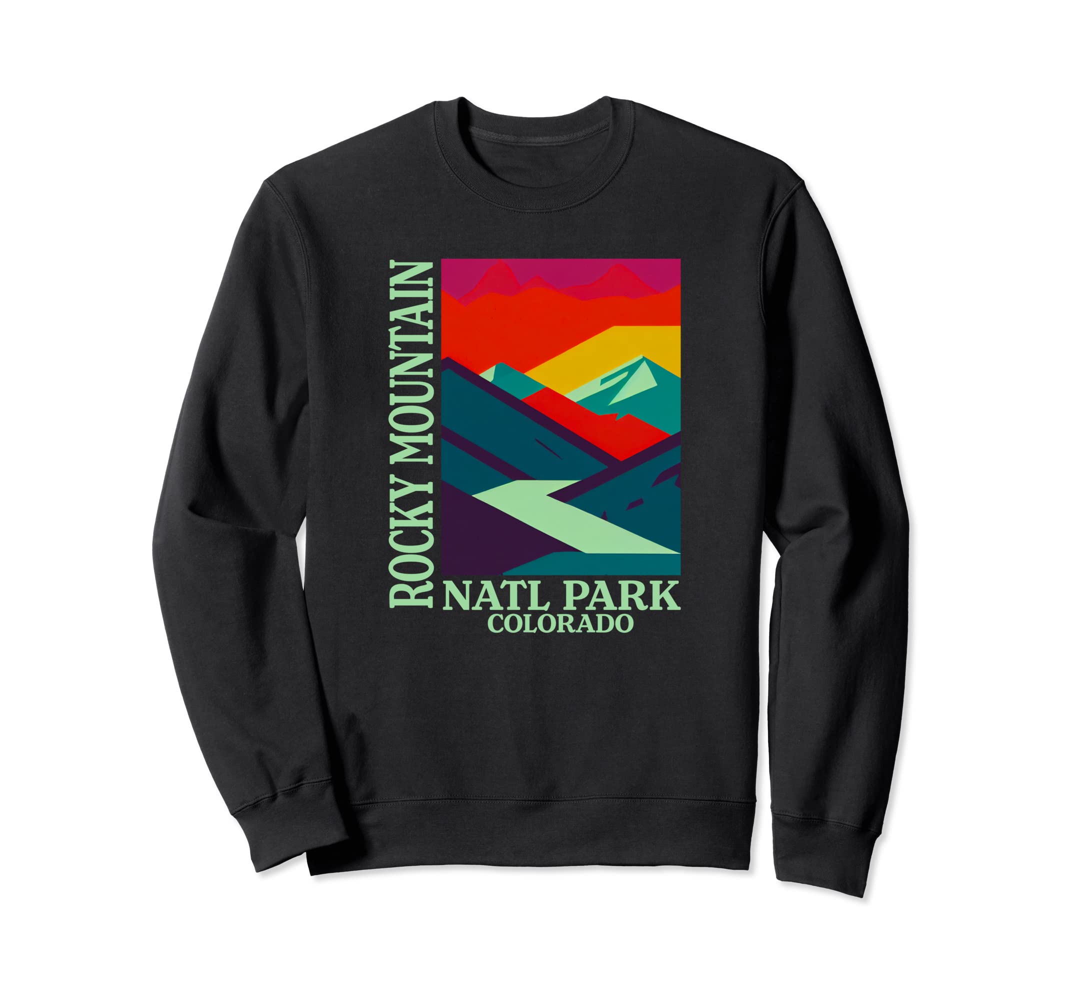 Colorado Rocky Mountain National Sweatshirt - Streetwear Style Men Women - T-Shirt, Sweatshirt, Hoodie