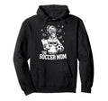 Soccer Mom Skeletton Halloween Soccer Hoodie - Aesthetic Graphic Men Women - T-Shirt, Sweatshirt, Hoodie