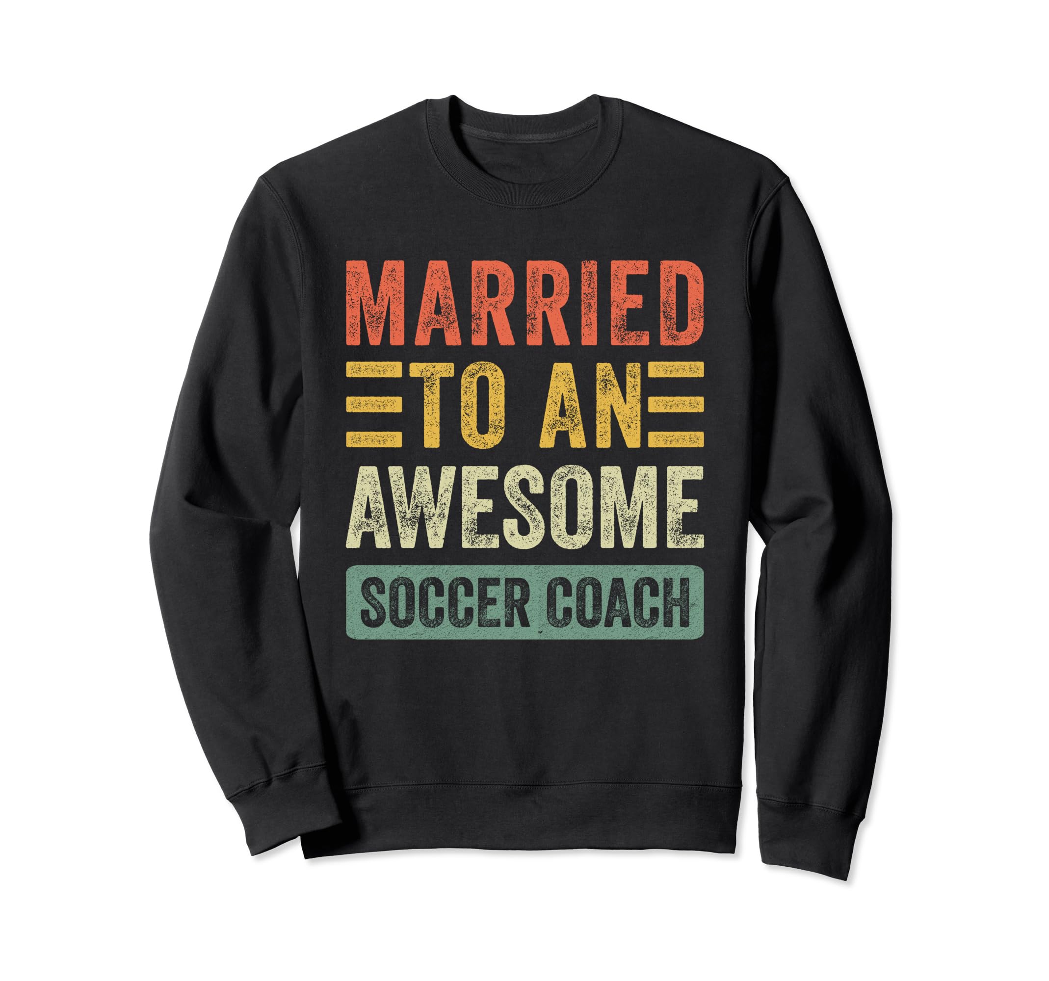 Married To Awesome Soccer Coach Sweatshirt - Aesthetic Graphic for Adults - T-Shirt, Sweatshirt, Hoodie