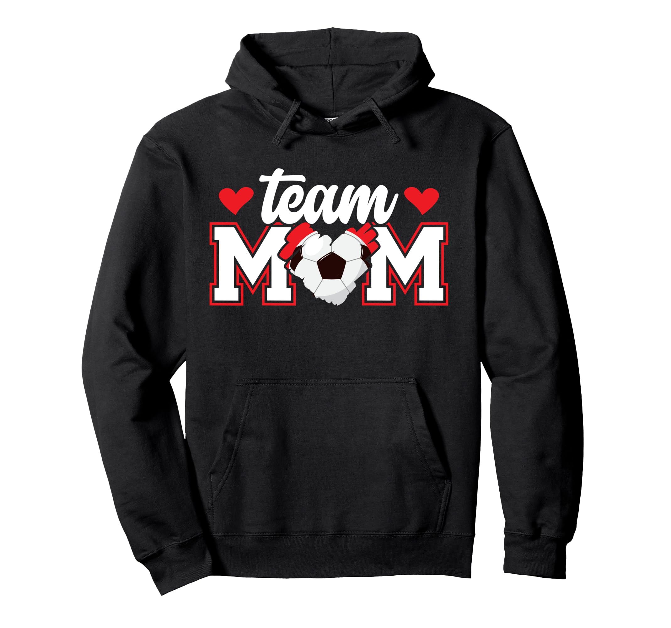 Soccer Team Mom Appreciation Soccer Hoodie - Custom Art Print for Adults - T-Shirt, Sweatshirt, Hoodie
