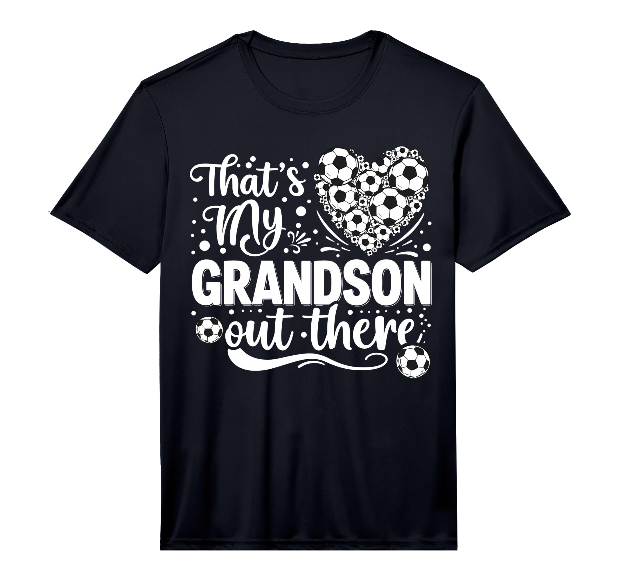 Thats My Grandson Out There Soccer Grandma T-Shirt - Trendy Graphic Unisex - T-Shirt, Sweatshirt, Hoodie