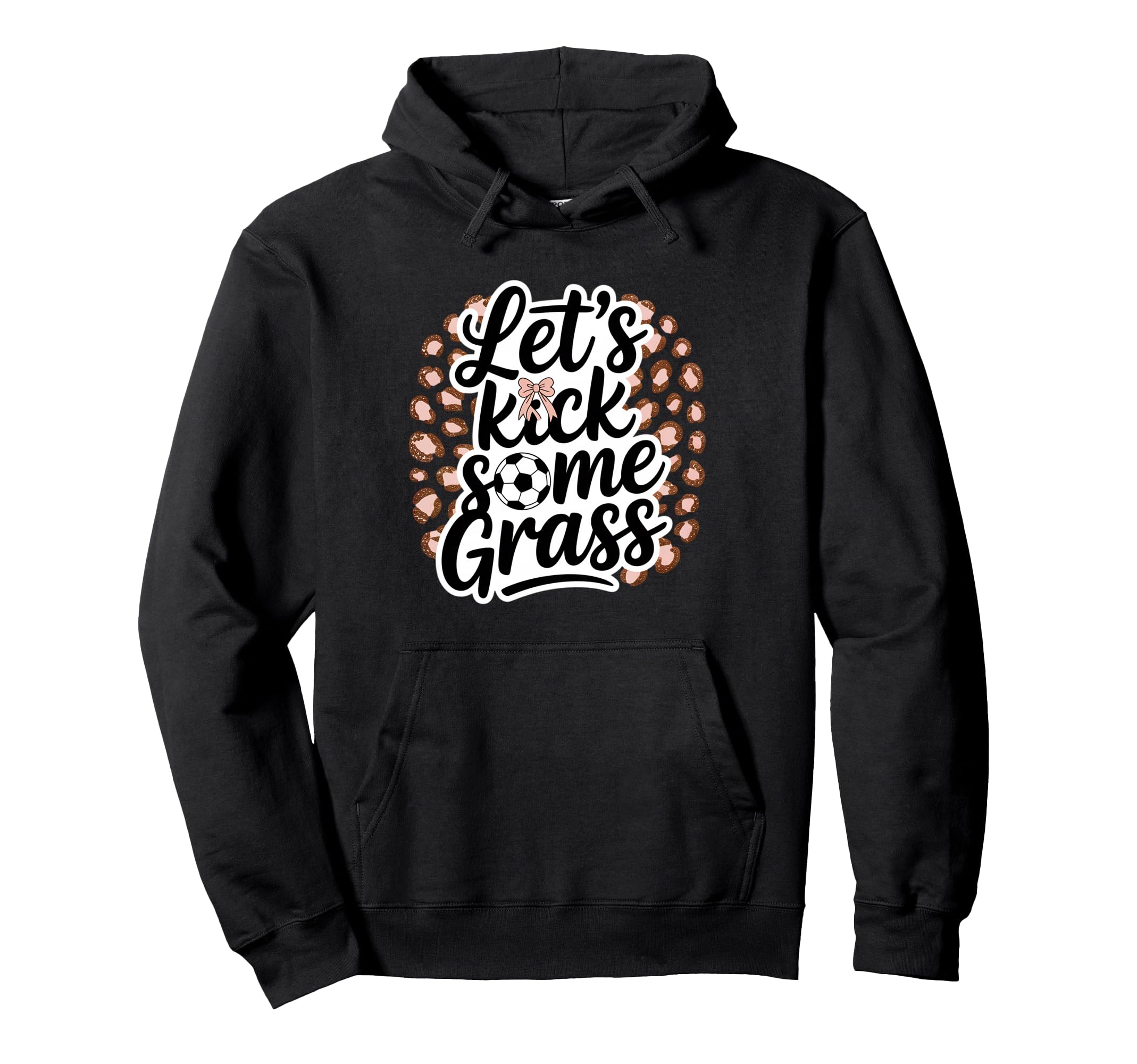 Let S Kick Some Grass Soccer Mom Hoodie - Streetwear Style Men Women - T-Shirt, Sweatshirt, Hoodie
