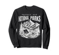 Protect National Parks Defend Sweatshirt - Fun Novelty Design Unisex - T-Shirt, Sweatshirt, Hoodie