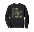 Eat Soccer Sleep Repeat Simple Sweatshirt - Trendy Graphic for Adults - T-Shirt, Sweatshirt, Hoodie