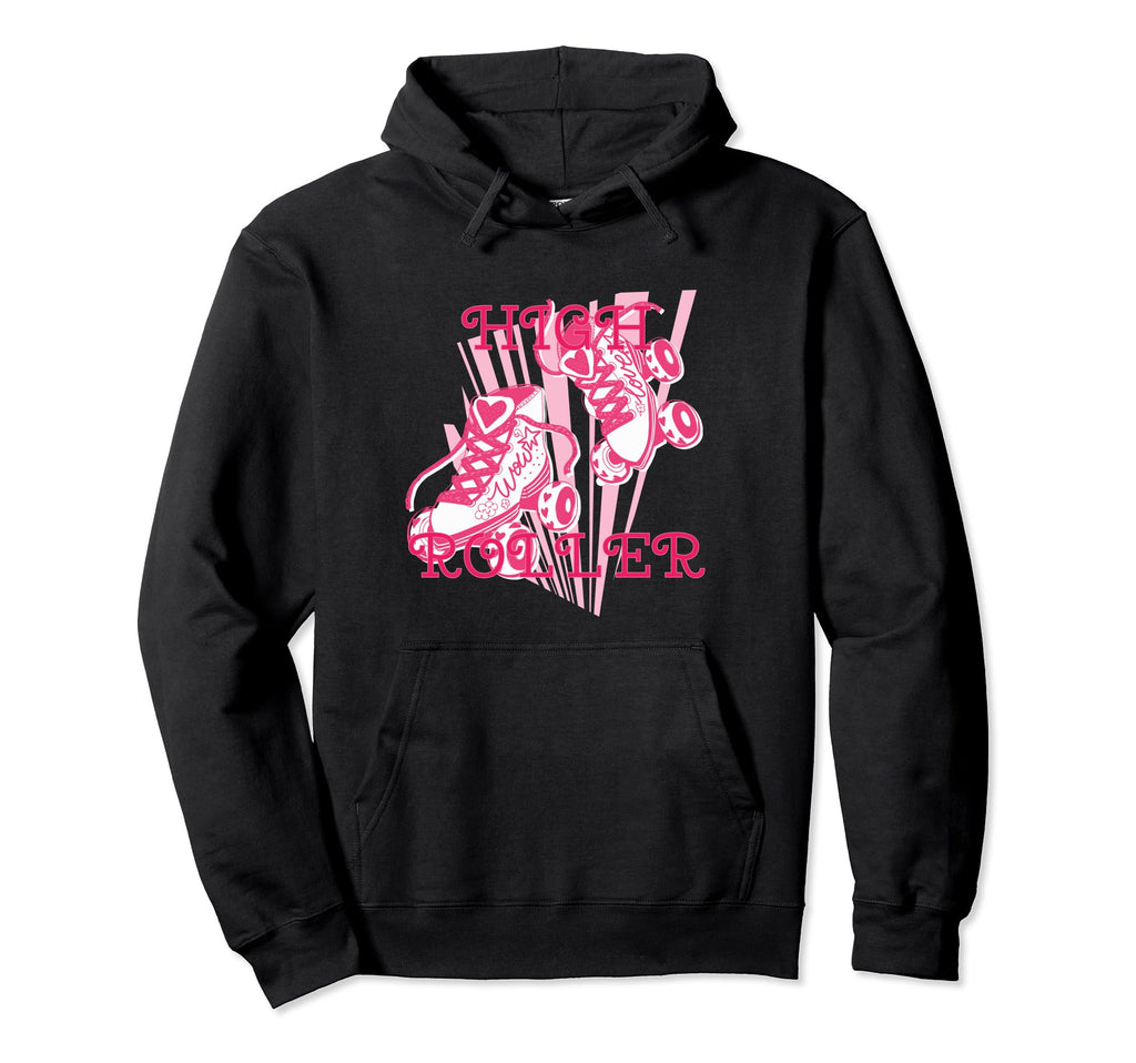 High Roller Skating Roller Derby Skates Hoodie - Fun Novelty Design Unisex - T-Shirt, Sweatshirt, Hoodie