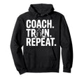 Strength And Conditioning Coach Hoodie - Fun Novelty Design Unisex - T-Shirt, Sweatshirt, Hoodie