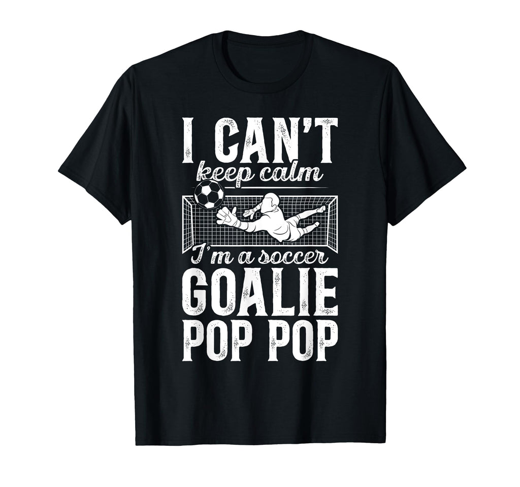 Im Soccer Goalie Pop Pop Soccer T-Shirt - Minimalist Print Unisex - T-Shirt, Sweatshirt, Hoodie