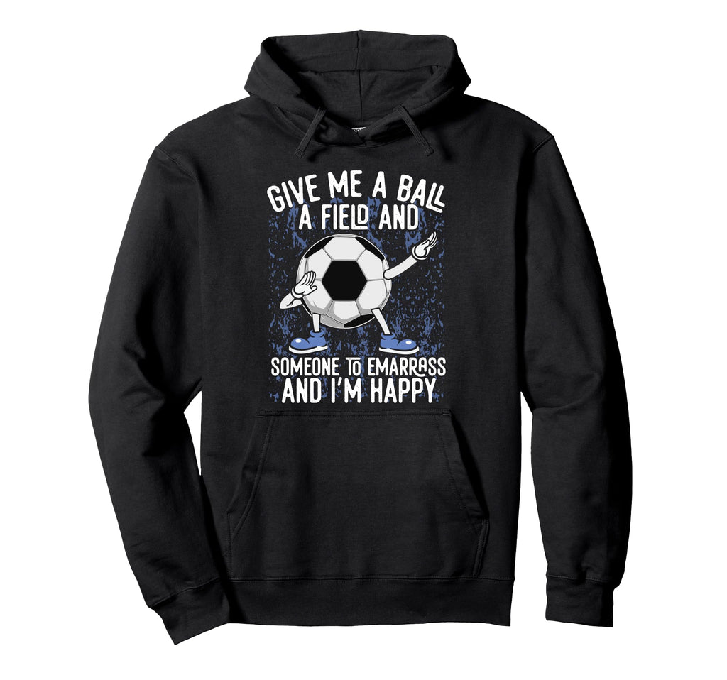 Unique Soccer Football Passion Hoodie - Fun Novelty Design Unisex - T-Shirt, Sweatshirt, Hoodie
