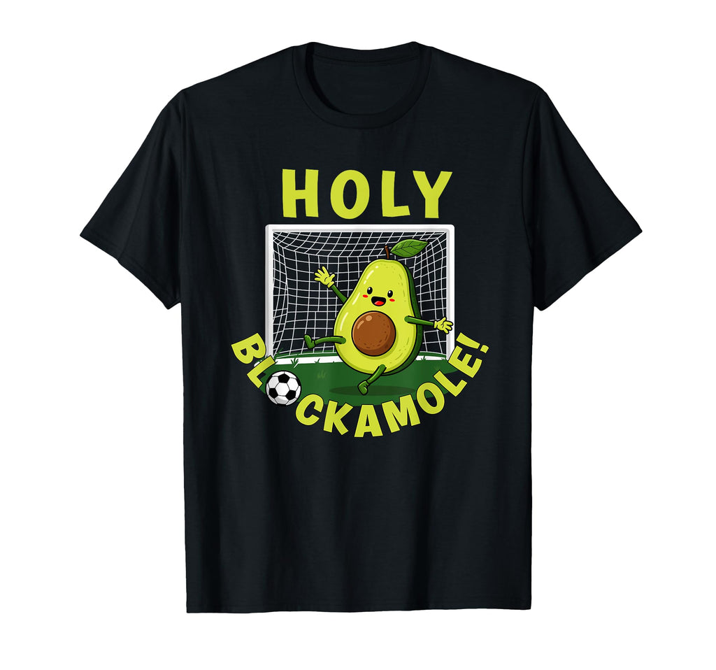 Holy Blockamole Avocado Goalie Soccer T-Shirt - Unique Graphic Unisex - T-Shirt, Sweatshirt, Hoodie