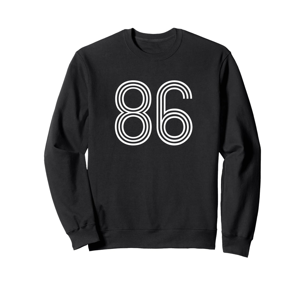 Number 86 1986 Sports Football Fans Sweatshirt - Streetwear Style Unisex - T-Shirt, Sweatshirt, Hoodie