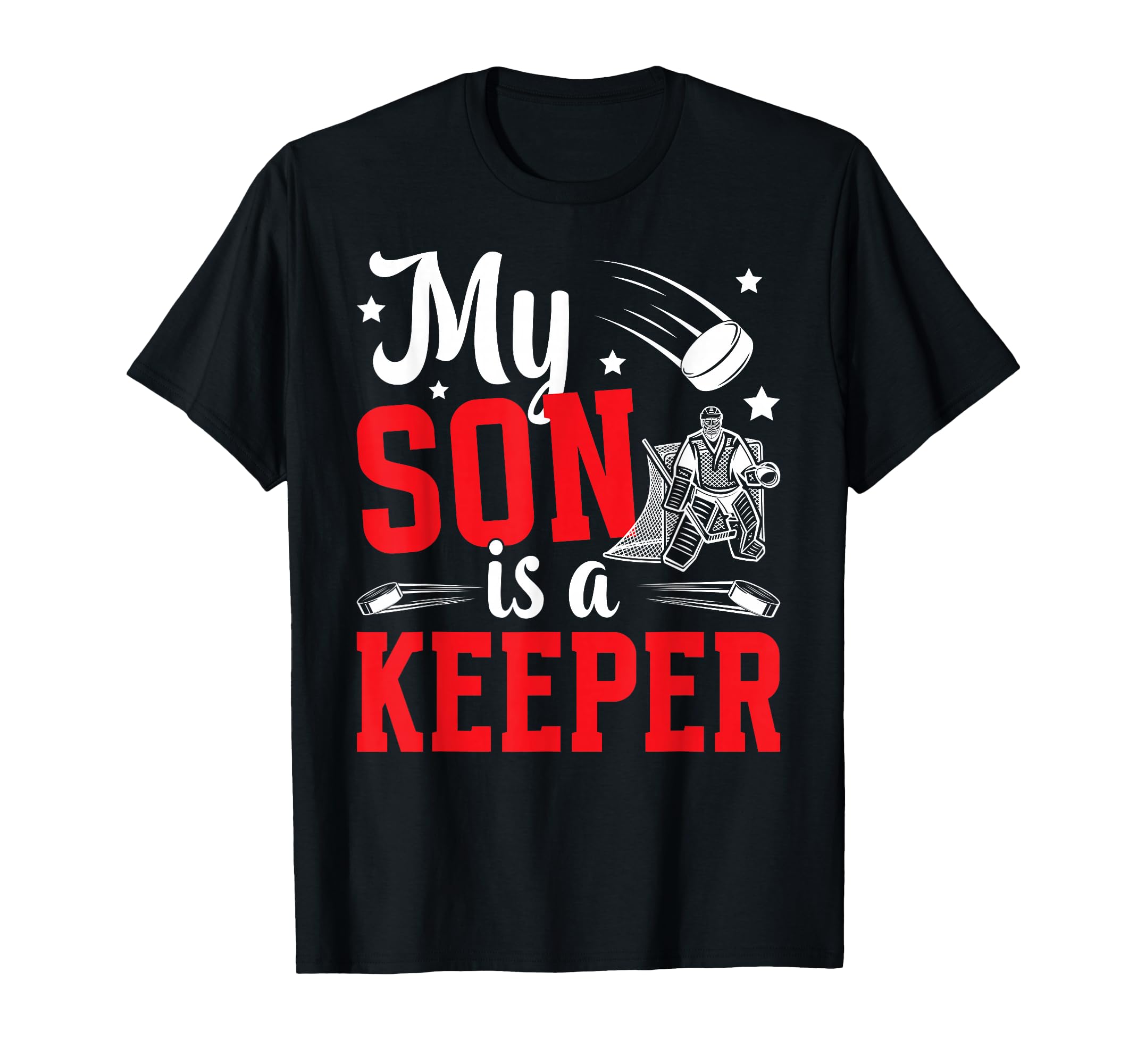 My Son Is Hockey Goalkeeper Mom Ice T-Shirt - Custom Art Print for Adults - T-Shirt, Sweatshirt, Hoodie