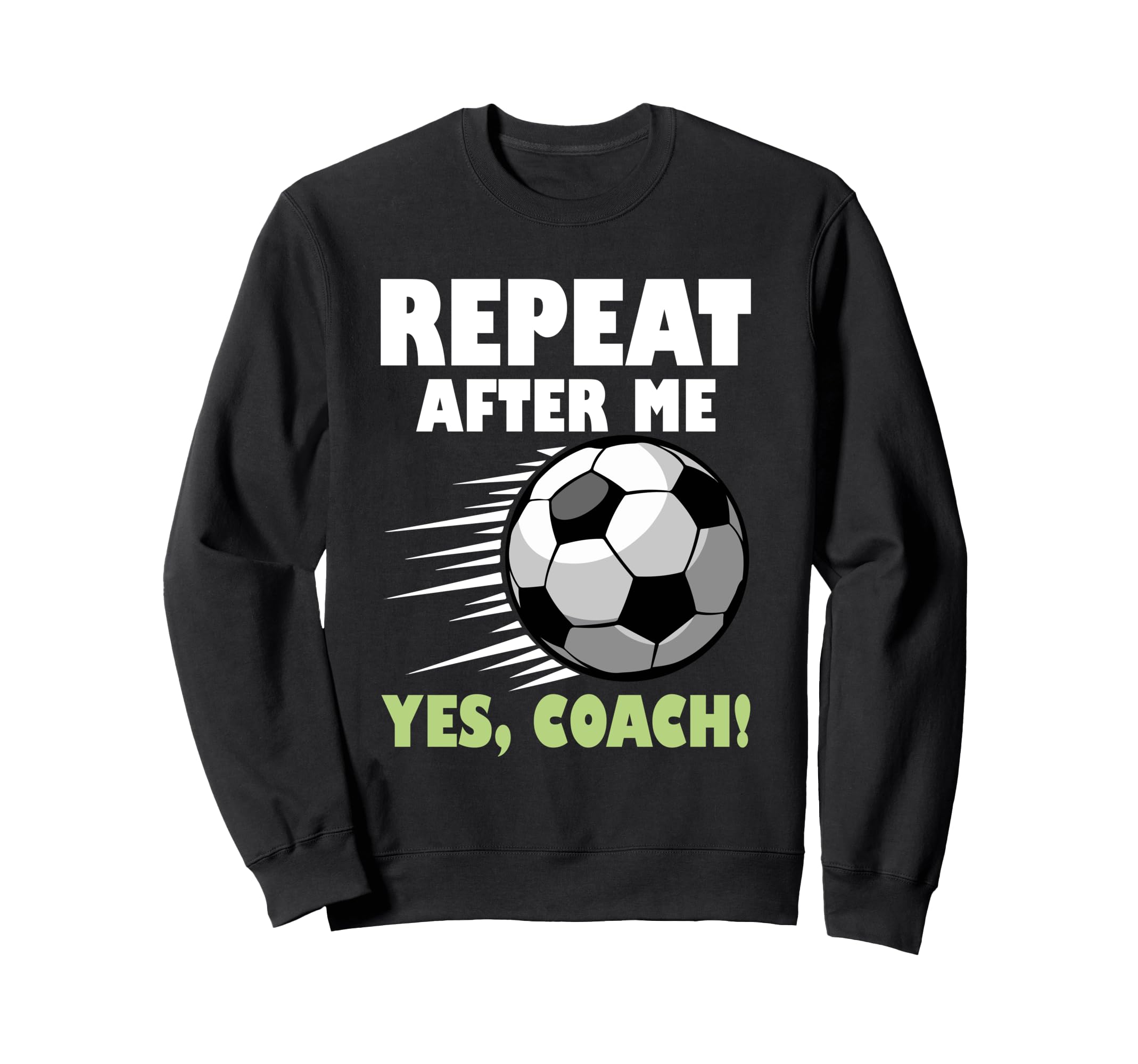 Coaching Soccer Dad Coach Soccer Sweatshirt - Novelty Apparel for Adults - T-Shirt, Sweatshirt, Hoodie