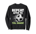 Coaching Soccer Dad Coach Soccer Coach Sweatshirt - Trendy Graphic Unisex - T-Shirt, Sweatshirt, Hoodie