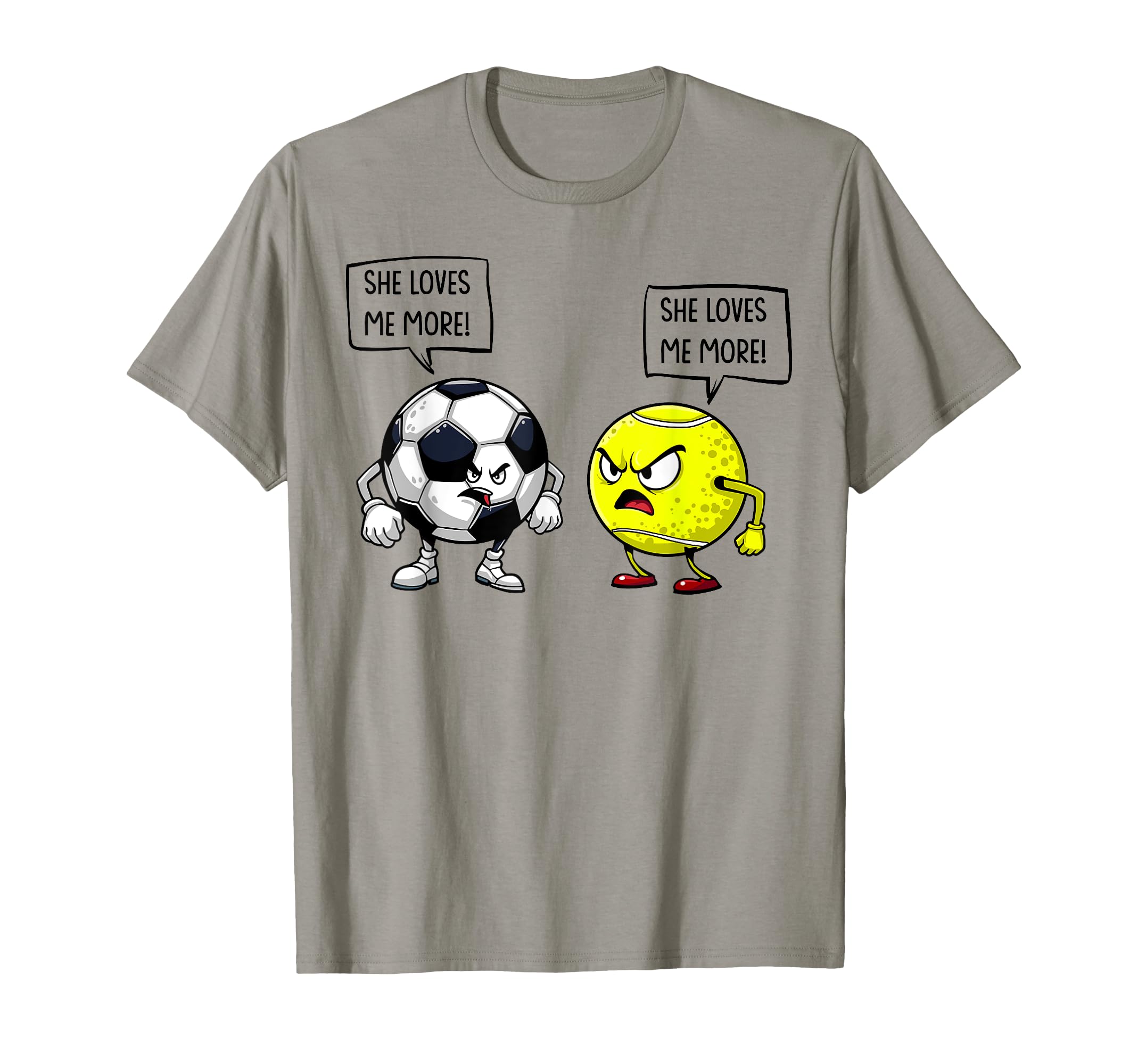 She Loves Me More Soccer Tennis T-Shirt - Custom Art Print for Adults - T-Shirt, Sweatshirt, Hoodie