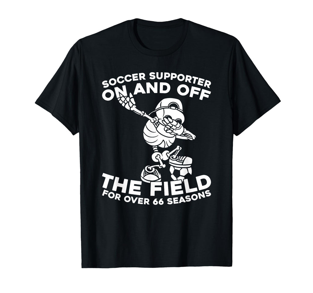 66Th Birthday Soccer Player Team T-Shirt - Casual Everyday Wear Unisex - T-Shirt, Sweatshirt, Hoodie
