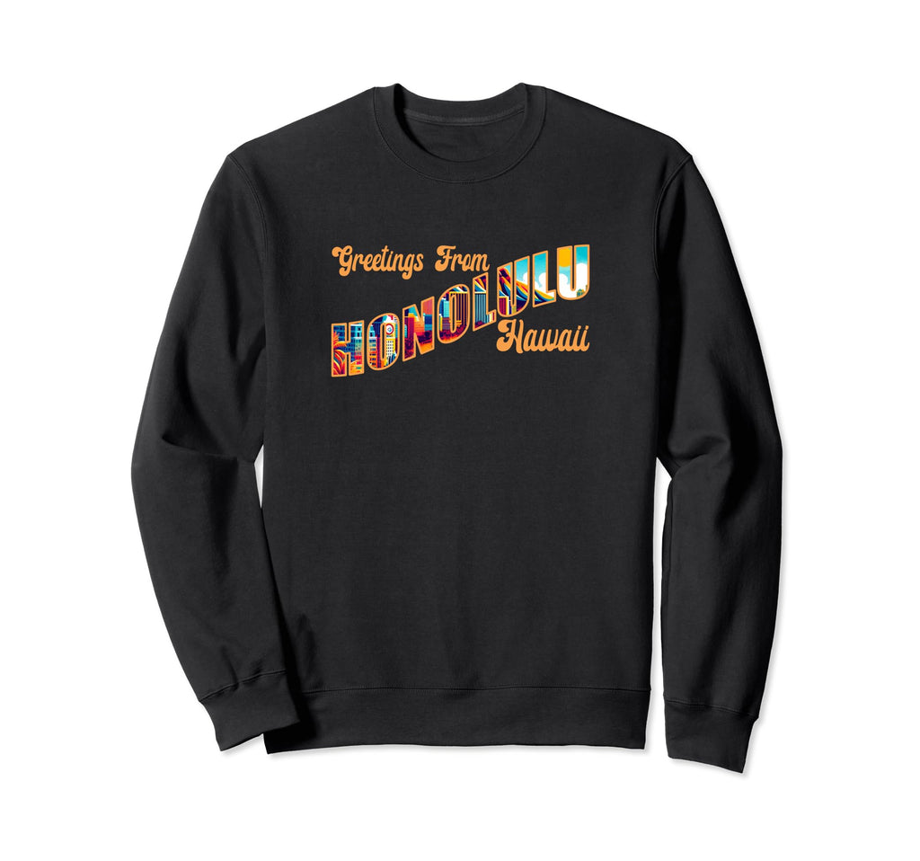Postcard Honolulu Hawaii Souvenir Sweatshirt - Unique Graphic Men Women - T-Shirt, Sweatshirt, Hoodie