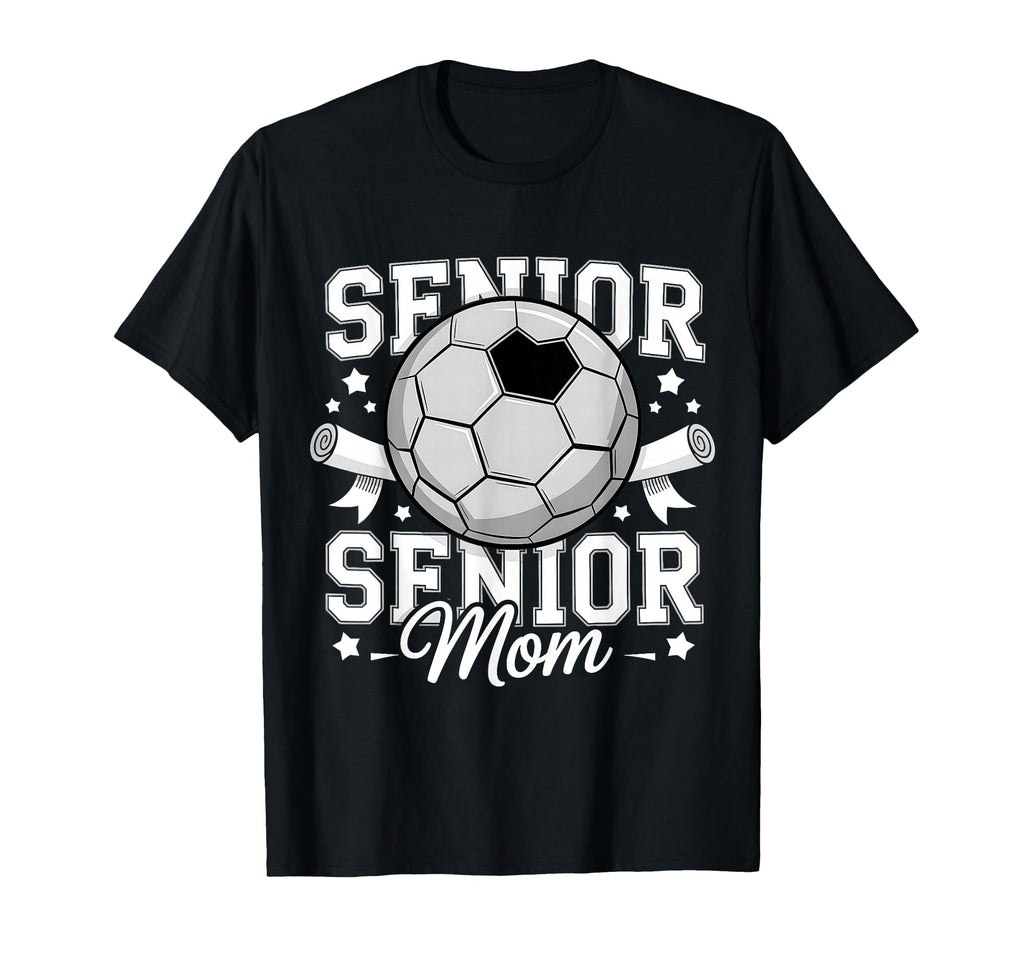 Senior Soccer Mom 2026 Graduate Funny T-Shirt - Unique Graphic for Adults - T-Shirt, Sweatshirt, Hoodie