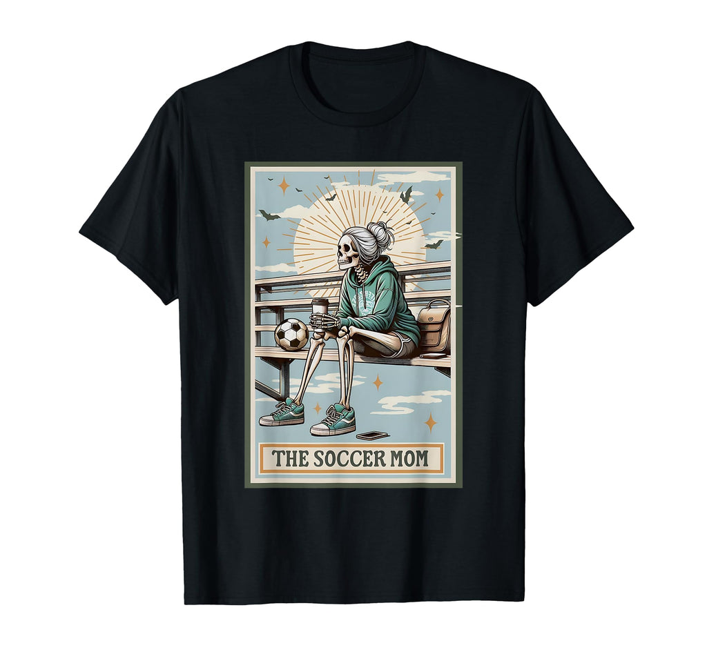 Soccer Mom Skeleton Tarot Card Soccer T-Shirt - Aesthetic Graphic Unisex - T-Shirt, Sweatshirt, Hoodie