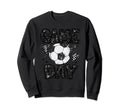 Game Day Soccer Life Soccer Mama Mom Sweatshirt - Graphic Print Men Women - T-Shirt, Sweatshirt, Hoodie