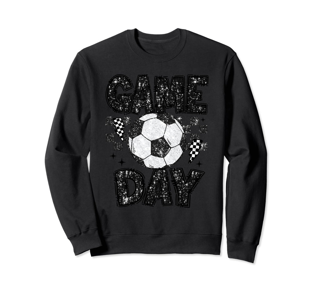 Game Day Soccer Life Soccer Mama Sweatshirt - Trendy Graphic for Adults - T-Shirt, Sweatshirt, Hoodie