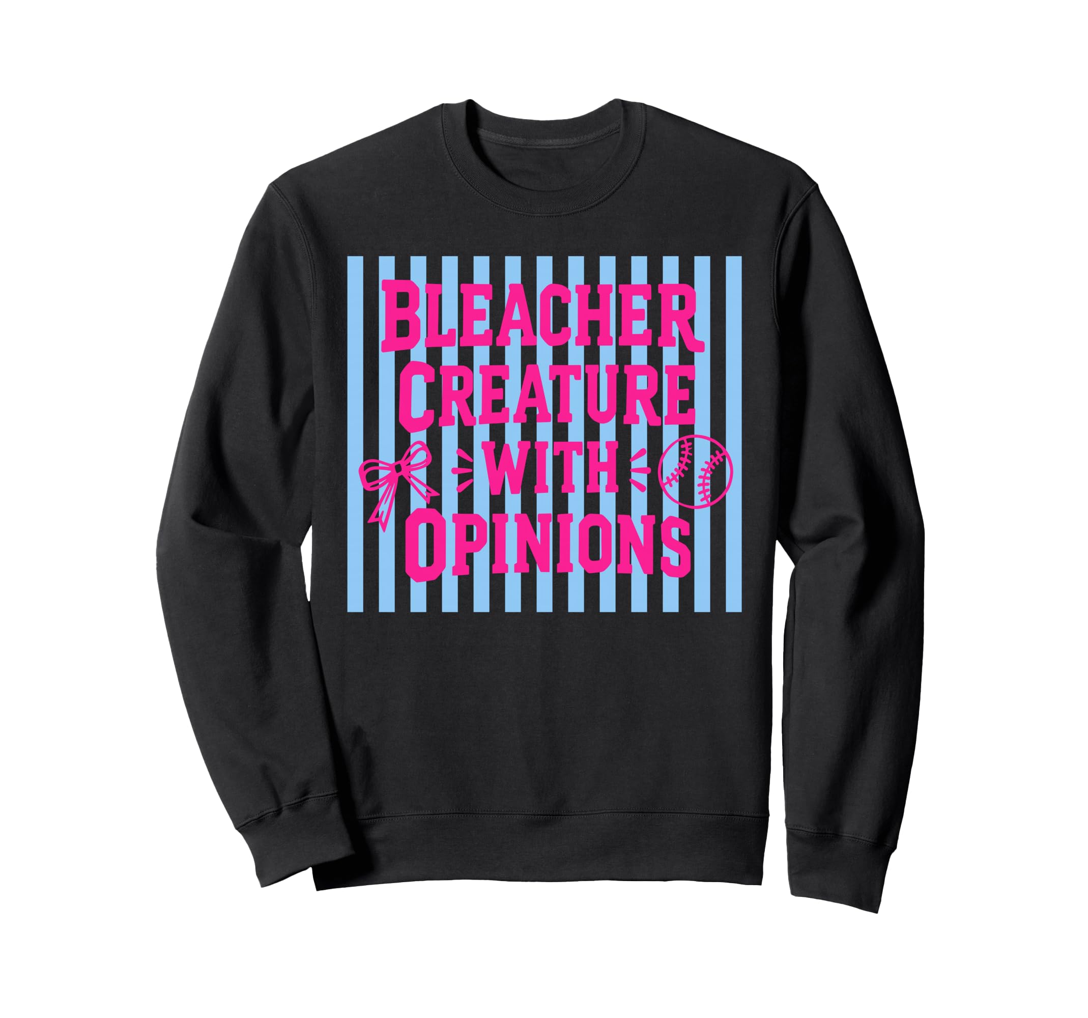 Bleacher Creature Opinions Funny Sweatshirt - Unique Graphic Unisex - T-Shirt, Sweatshirt, Hoodie