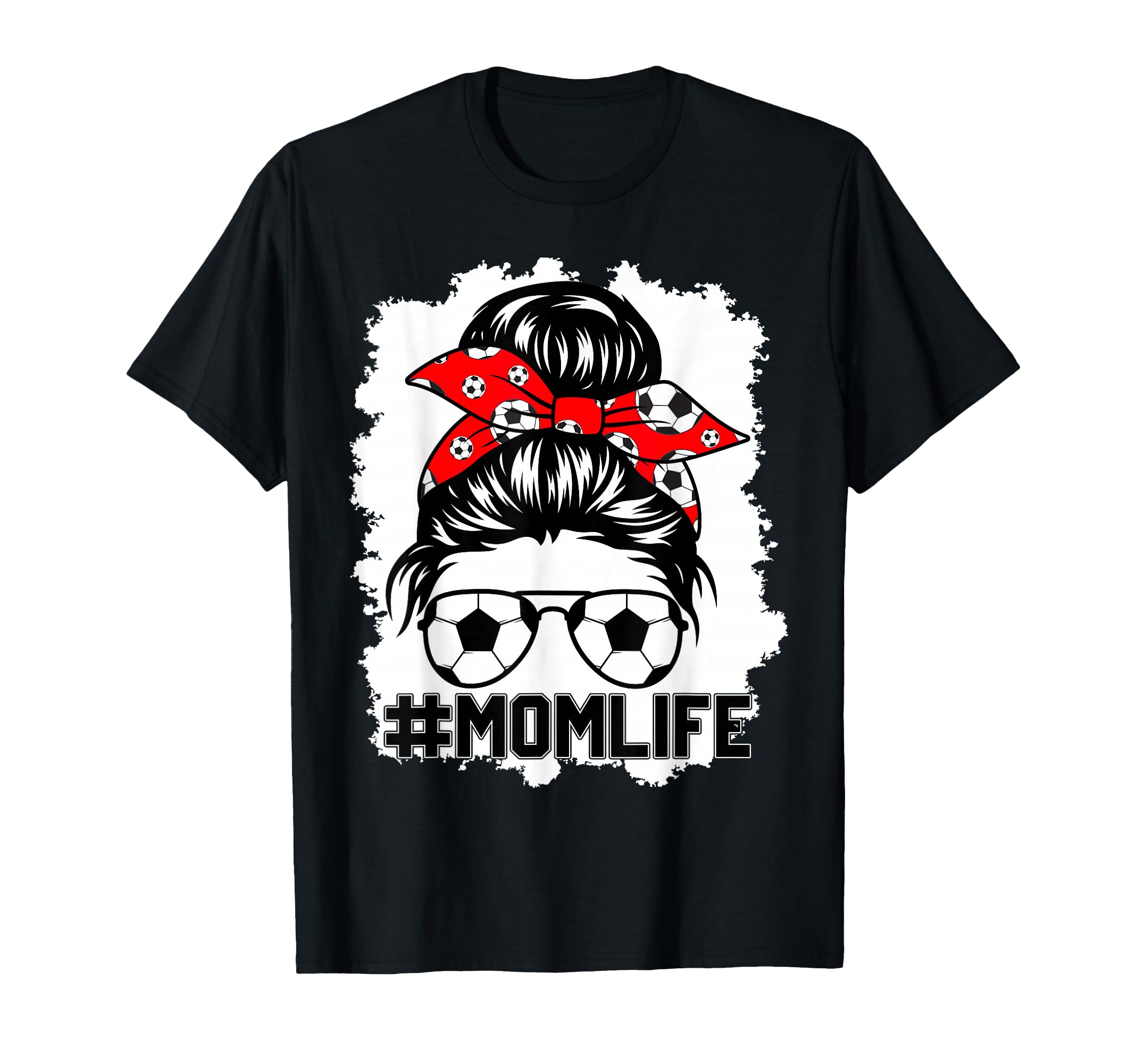 Soccer Mom Messy Bun Life Hair Glasses T-Shirt - Graphic Print Unisex - T-Shirt, Sweatshirt, Hoodie