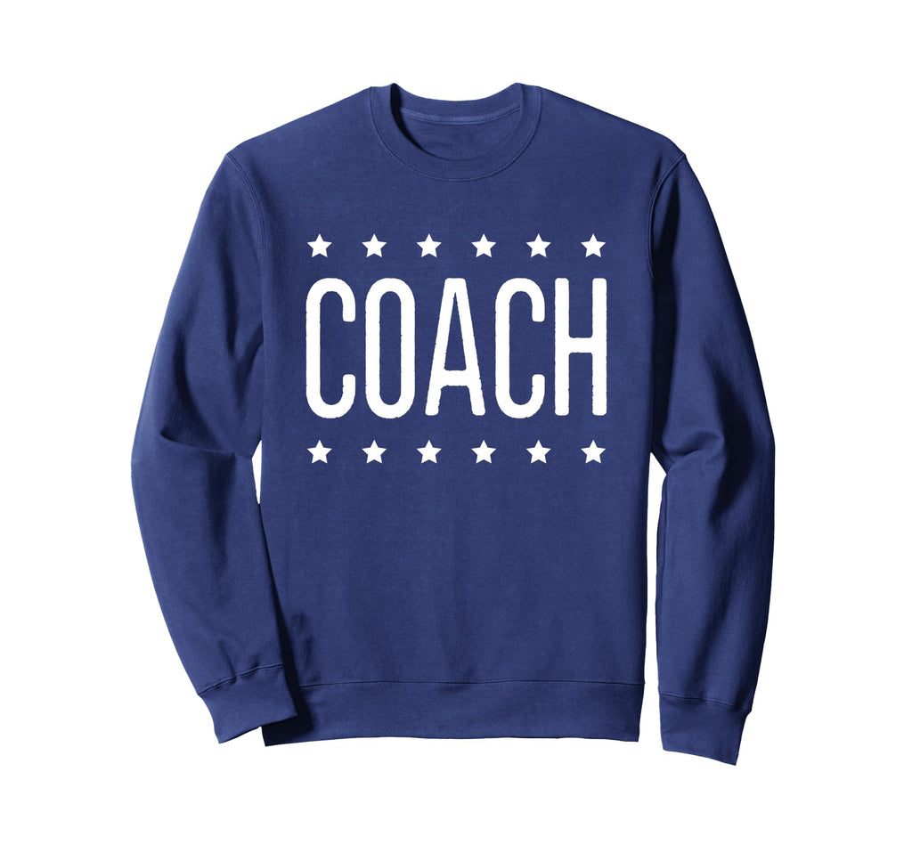 Coach Coaches Sweatshirt - Casual Everyday Wear Men Women - T-Shirt, Sweatshirt, Hoodie