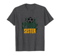 Proud Soccer Sister Sporty Family T-Shirt - Aesthetic Graphic Men Women - T-Shirt, Sweatshirt, Hoodie
