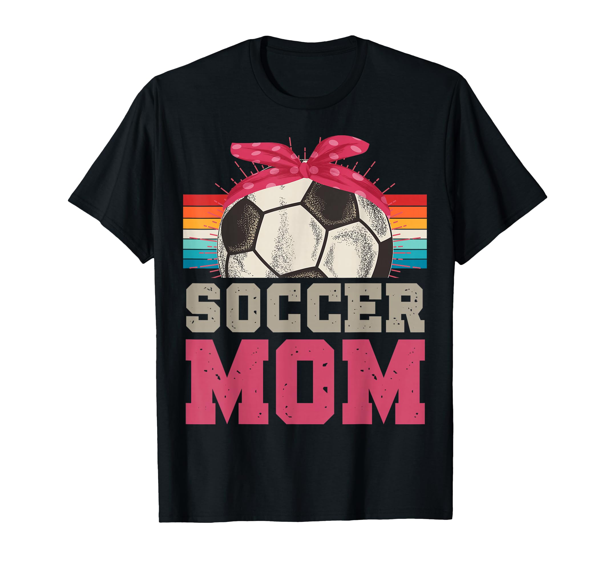 Soccer Mom Soccer Player Sport Game T-Shirt - Fun Novelty Design Men Women - T-Shirt, Sweatshirt, Hoodie
